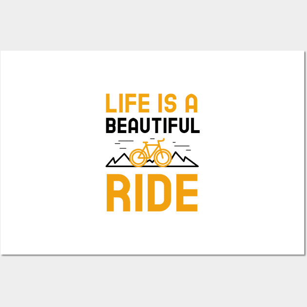 Life Is A Beautiful Ride Wall Art by Jitesh Kundra